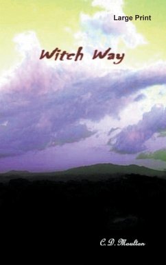 Witch Way - Moulton, C. D.