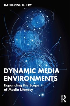 Dynamic Media Environments (eBook, ePUB) - Fry, Katherine G.