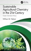 Sustainable Agricultural Chemistry in the 21st Century (eBook, ePUB)