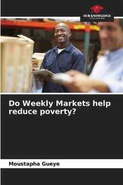 Do Weekly Markets help reduce poverty? - Gueye, Moustapha