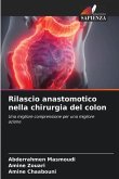 Rilascio anastomotico nella chirurgia del colon