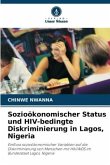 Sozioökonomischer Status und HIV-bedingte Diskriminierung in Lagos, Nigeria