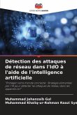 Détection des attaques de réseau dans l'IdO à l'aide de l'intelligence artificielle