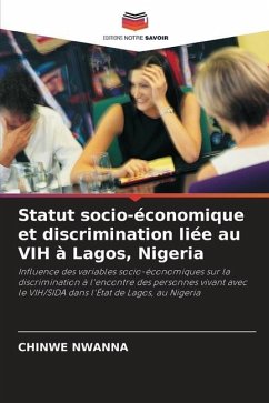 Statut socio-économique et discrimination liée au VIH à Lagos, Nigeria - Nwanna, Chinwe