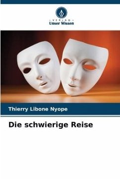 Die schwierige Reise - Libone Nyope, Thierry