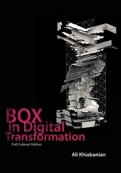 Box in digital transformation (Full Colored Edition) - Chadorkafouri, R.; Khiabanian, Ali