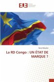 La RD Congo : UN ÉTAT DE MARQUE ?