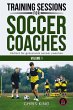 Training Sessions For Soccer Coaches -... - Bild 1