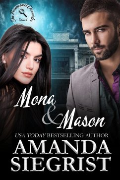Cover Mona and Mason: The Paranormal Chronicles, Volume 1 (eBook, ePUB)