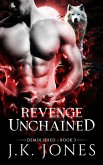 Revenge Unchained Demolished (Unleashed Fury Saga, #3) (eBook, ePUB)