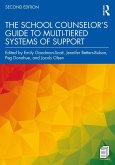 The School Counselor's Guide to Multi-Tiered Systems of Support (eBook, PDF)