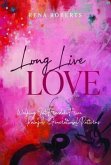 Long Live Love (eBook, ePUB)