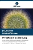 Mykotoxin-Bedrohung