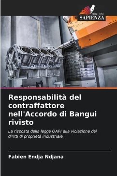 Responsabilità del contraffattore nell'Accordo di Bangui rivisto - Endja Ndjana, Fabien