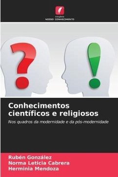 Conhecimentos científicos e religiosos - Gonzalez, Ruben;Cabrera, Norma Leticia;Mendoza, Herminia