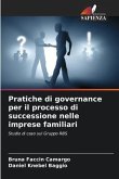 Pratiche di governance per il processo di successione nelle imprese familiari