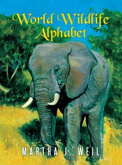 World Wildlife Alphabet - Weil, Martha J.