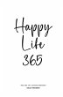 Happy Life 365 - Bild 1