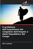 Il problema dell'espulsione dei congolesi dall'Angola e dalla Repubblica del Congo