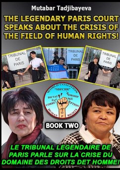 The crisis of the field of human rights. Book Two - Tadjibayeva, Mutabar