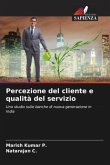 Percezione del cliente e qualità del servizio