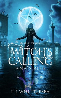 A Witch's Calling - Whittlesea, P J