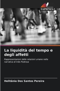 La liquidità del tempo e degli affetti - Dos Santos Pereira, Helitânia