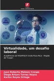 Virtualidade, um desafio laboral