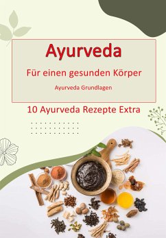 Ayurveda - für einen gesunden Körper (eBook, ePUB) - Rat-Geber, Max