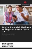Digital Financial Platforms During and After COVID-19