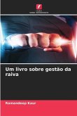 Um livro sobre gestão da raiva