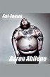 Fat Jesus - Bild 1