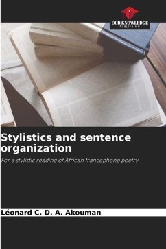 Stylistics and sentence organization - Akouman, Léonard C. D. A.