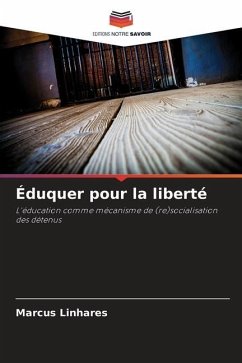 Éduquer pour la liberté - Linhares, Marcus