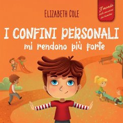 I confini personali mi rendono più forte - Cole, Elizabeth