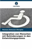 Integration von Menschen mit Behinderungen in den Entwicklungsprozess