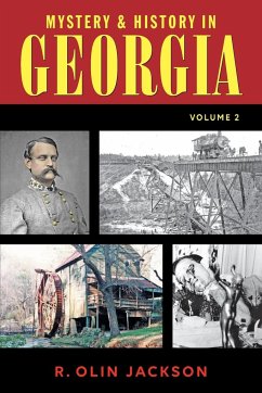 Mystery & History in Georgia (Volume 2) - Jackson, R. Olin