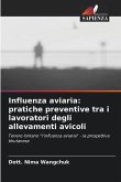 Influenza aviaria: pratiche preventive tra i lavoratori degli allevamenti avicoli