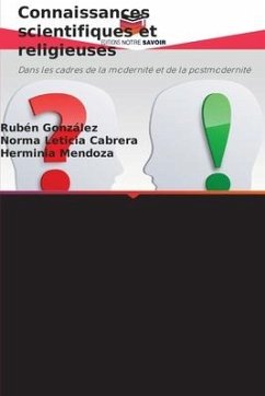 Connaissances scientifiques et religieuses - Gonzalez, Ruben; Cabrera, Norma Leticia; Mendoza, Herminia