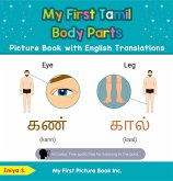 My First Tamil Body Parts Picture Book with English Translations (Teach & Learn Basic Tamil words for Children, #7) (eBook, ePUB)