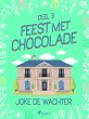 Feest met chocolade - deel 3 (eBook,... - Bild 1