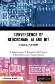Convergence of Blockchain, AI and IoT (eBook, ePUB) Convergence of Blockchain, AI and IoT (eBook, ePUB)