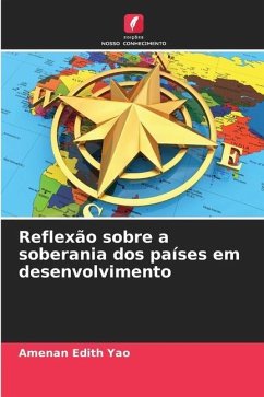 Reflexão sobre a soberania dos países em desenvolvimento - Edith Yao, Amenan