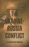 The Ukraine-Russia Conflict
