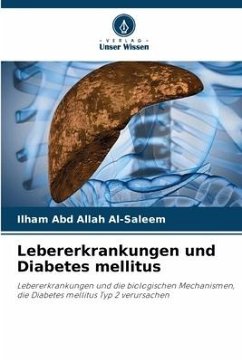 Lebererkrankungen und Diabetes mellitus - Al-Saleem, Ilham Abd Allah