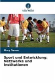 Sport und Entwicklung: Netzwerke und Institutionen