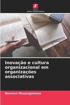 Inovação e cultura organizacional em organizações associativas - Musengimana, Norman