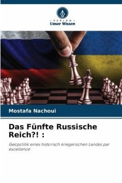 Das Fünfte Russische Reich?! : - Nachoui, Mostafa