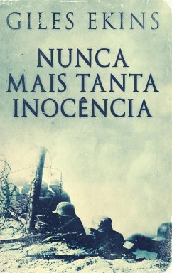 Nunca Mais Tanta Inocência - Ekins, Giles