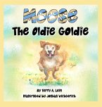 Moose the Oldie Goldie